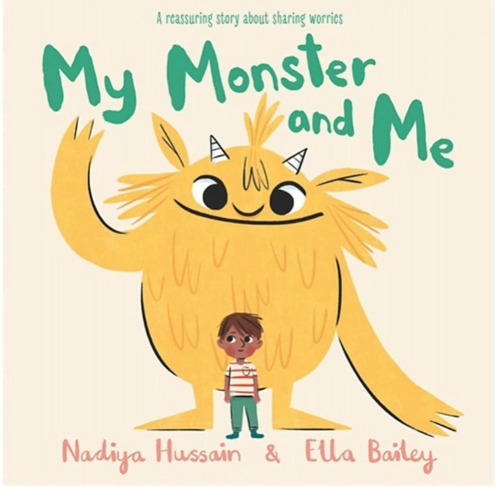 My Monster and Me by Nadiya Hussein Illustrated by Ella Bailey 📚Age 3-6 Years 📚An engaging book for helping your child understand and discuss their worries and anxieties.