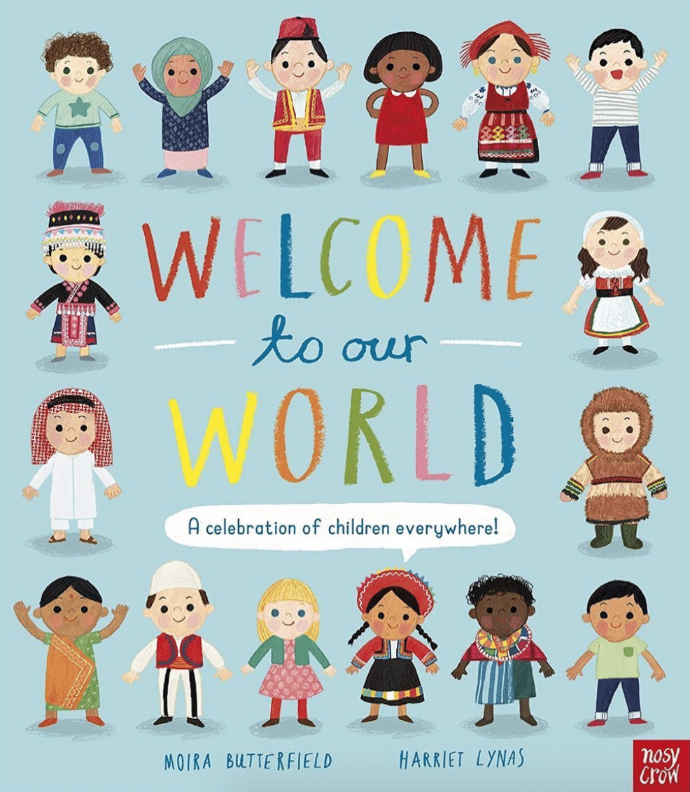 Welcome to Our World by Moira Butterfield and Harriet Lynas 📚3-12 Years 📚 An informing read about children all around the world, featuring their homes, cultural customs and varying languages.