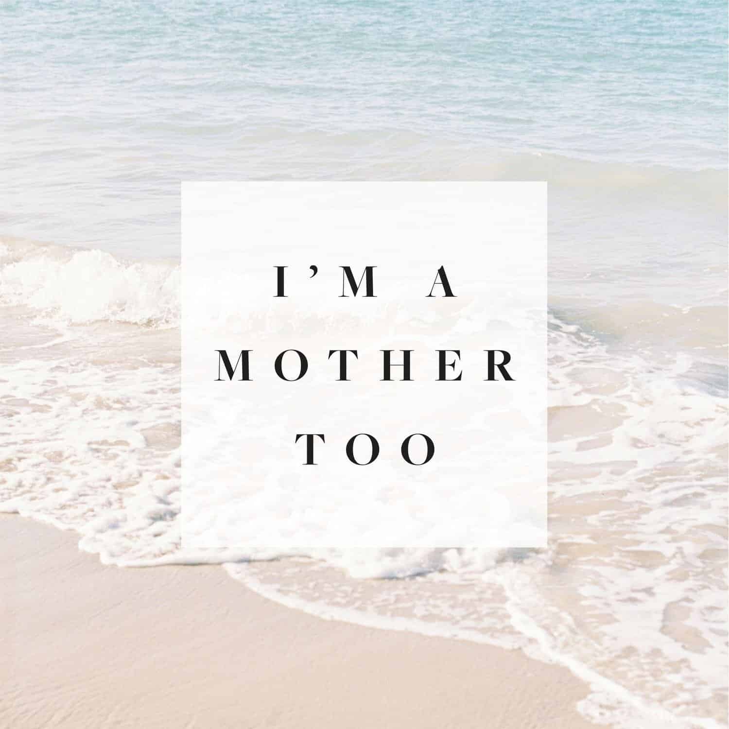 im a mother.jpg